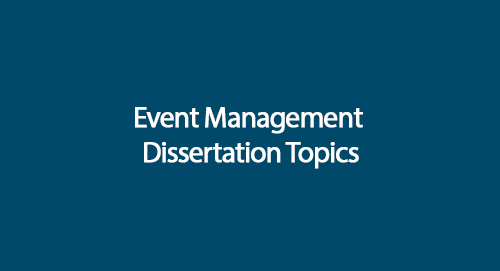 Event Management Dissertation Help A Comprehensive Resource